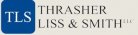 Thrasher, Liss & Smith, LLC