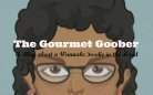 The Gourmet Goober